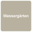 Wasserg&auml;rten